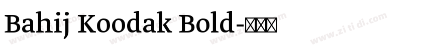 Bahij Koodak Bold字体转换